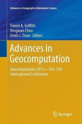 Advances in Geocomputation: Geocomputation 2015--The 13th International Conference - cover