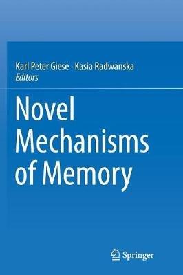 Novel Mechanisms of Memory - cover