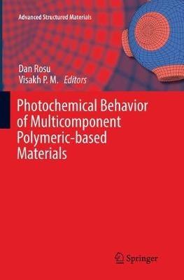 Photochemical Behavior of Multicomponent Polymeric-based Materials - cover