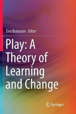 Play: A Theory of Learning and Change - cover