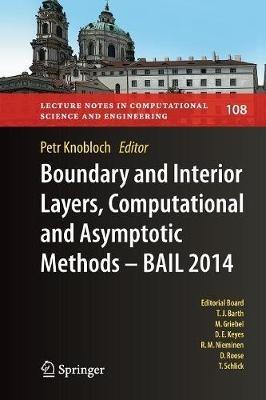 Boundary and Interior Layers, Computational and Asymptotic Methods - BAIL 2014 - cover