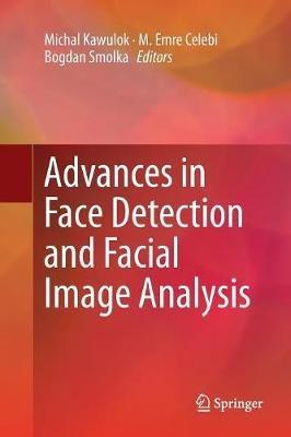 Advances in Face Detection and Facial Image Analysis - cover