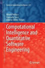 Computational Intelligence and Quantitative Software Engineering