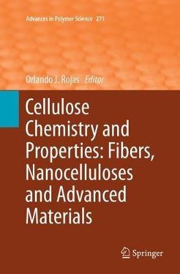 Cellulose Chemistry and Properties: Fibers, Nanocelluloses and Advanced Materials - cover