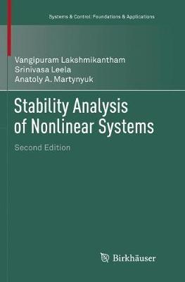 Stability Analysis of Nonlinear Systems - Vangipuram Lakshmikantham,Srinivasa Leela,Anatoly A. Martynyuk - cover