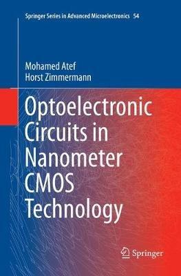 Optoelectronic Circuits in Nanometer CMOS Technology - Mohamed Atef,Horst Zimmermann - cover