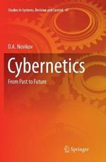 Cybernetics: From Past to Future
