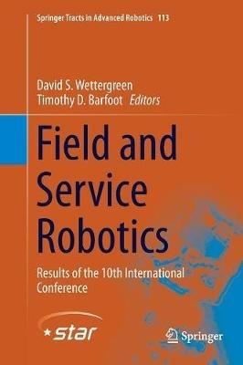 Field and Service Robotics: Results of the 10th International Conference - cover