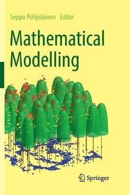 Mathematical Modelling - Matti Heiliö,Timo Lähivaara,Erkki Laitinen - cover