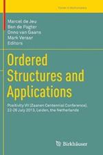 Ordered Structures and Applications: Positivity VII (Zaanen Centennial Conference), 22-26 July 2013, Leiden, the Netherlands