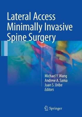 Lateral Access Minimally Invasive Spine Surgery - cover