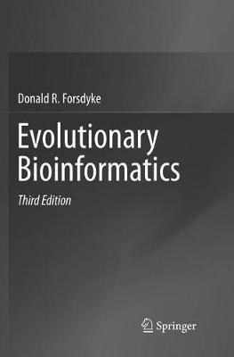 Evolutionary Bioinformatics - Donald R. Forsdyke - cover
