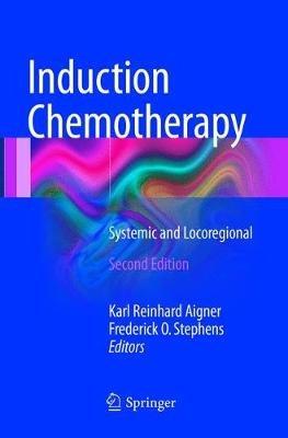 Induction Chemotherapy: Systemic and Locoregional - cover