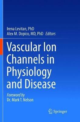 Vascular Ion Channels in Physiology and Disease - cover