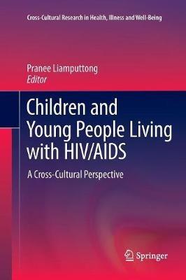 Children and Young People Living with HIV/AIDS: A Cross-Cultural Perspective - cover