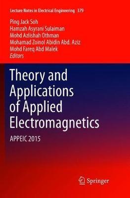 Theory and Applications of Applied Electromagnetics: APPEIC 2015 - cover