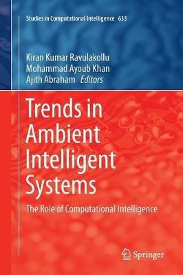 Trends in Ambient Intelligent Systems: The Role of Computational Intelligence - cover