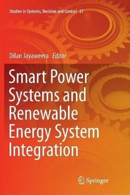 Smart Power Systems and Renewable Energy System Integration - cover