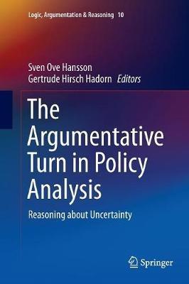 The Argumentative Turn in Policy Analysis: Reasoning about Uncertainty - cover