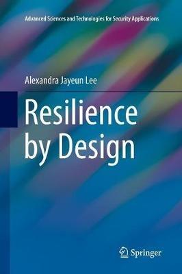 Resilience by Design - Alexandra Jayeun Lee - cover