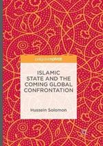 Islamic State and the Coming Global Confrontation