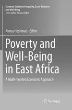 Poverty and Well-Being in East Africa: A Multi-faceted Economic Approach
