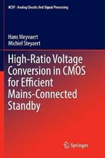 High-Ratio Voltage Conversion in CMOS for Efficient Mains-Connected Standby
