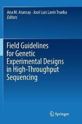 Field Guidelines for Genetic Experimental Designs in High-Throughput Sequencing - cover