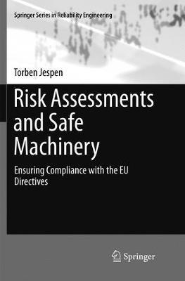 Risk Assessments and Safe Machinery: Ensuring Compliance with the EU Directives - Torben Jespen - cover