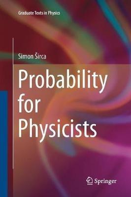 Probability for Physicists - Simon Širca - cover