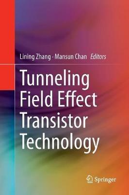 Tunneling Field Effect Transistor Technology - cover