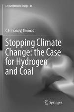 Stopping Climate Change: the Case for Hydrogen and Coal