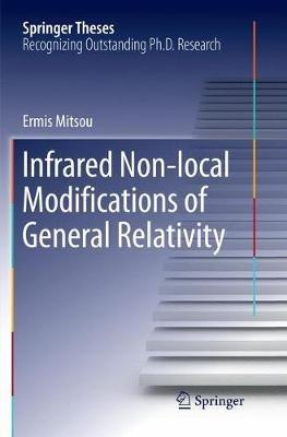 Infrared Non-local Modifications of General Relativity - Ermis Mitsou - cover