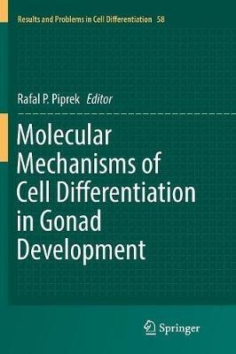 Molecular Mechanisms of Cell Differentiation in Gonad Development - cover