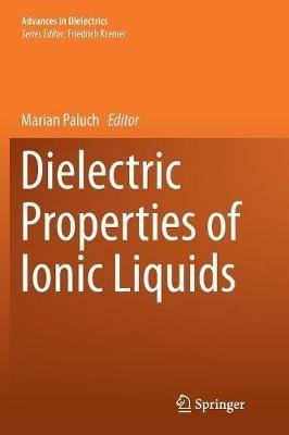 Dielectric Properties of Ionic Liquids - cover