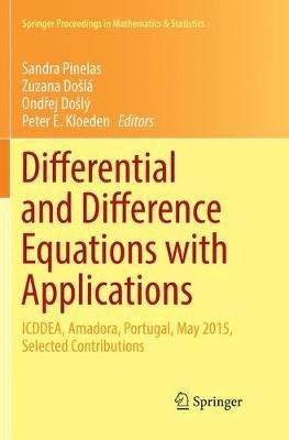 Differential and Difference Equations with Applications: ICDDEA, Amadora, Portugal, May 2015, Selected Contributions - cover