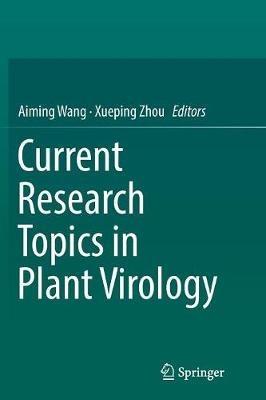 Current Research Topics in Plant Virology - cover
