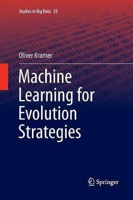 Machine Learning for Evolution Strategies - Oliver Kramer - cover