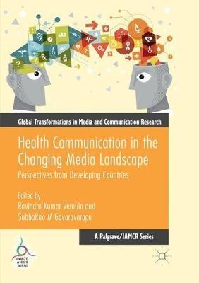 Health Communication in the Changing Media Landscape: Perspectives from Developing Countries - cover