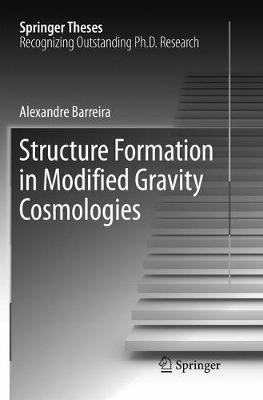 Structure Formation in Modified Gravity Cosmologies - Alexandre Barreira - cover