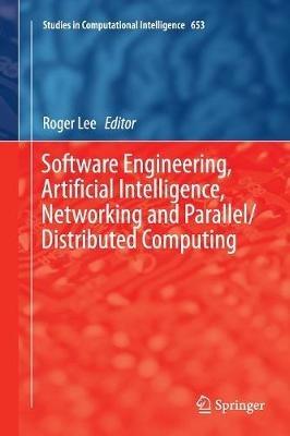 Software Engineering, Artificial Intelligence, Networking and Parallel/Distributed Computing - cover