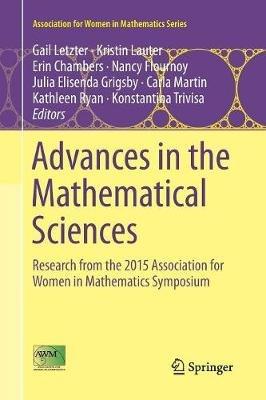 Advances in the Mathematical Sciences: Research from the 2015 Association for Women in Mathematics Symposium - cover