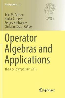 Operator Algebras and Applications: The Abel Symposium 2015 - cover