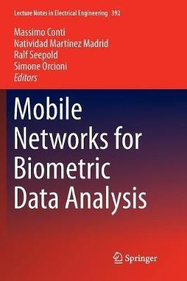 Mobile Networks for Biometric Data Analysis - cover