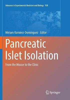 Pancreatic Islet Isolation: From the Mouse to the Clinic - cover