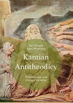 Kantian Antitheodicy: Philosophical and Literary Varieties