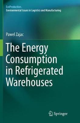 The Energy Consumption in Refrigerated Warehouses - Pawel Zajac - cover