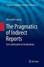 The Pragmatics of Indirect Reports: Socio-philosophical Considerations