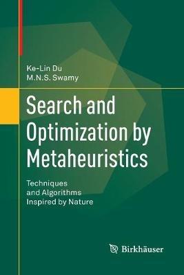 Search and Optimization by Metaheuristics: Techniques and Algorithms Inspired by Nature - Ke-Lin Du,M. N. S. Swamy - cover
