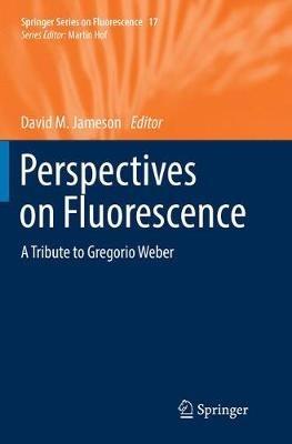 Perspectives on Fluorescence: A Tribute to Gregorio Weber - cover